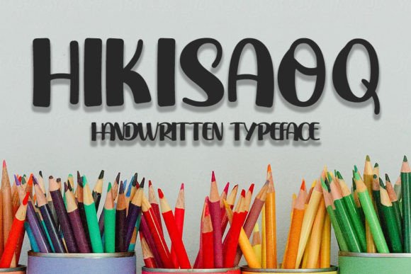 Hikisaoq: A Handwritten Font for Authentic Design