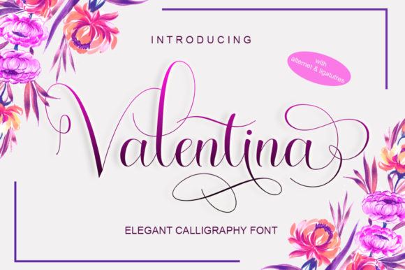 Valentina: The Elegant Calligraphy Font for Modern Design